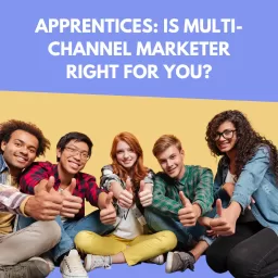 Is the Multi-Channel Marketer apprenticeship right for you?
