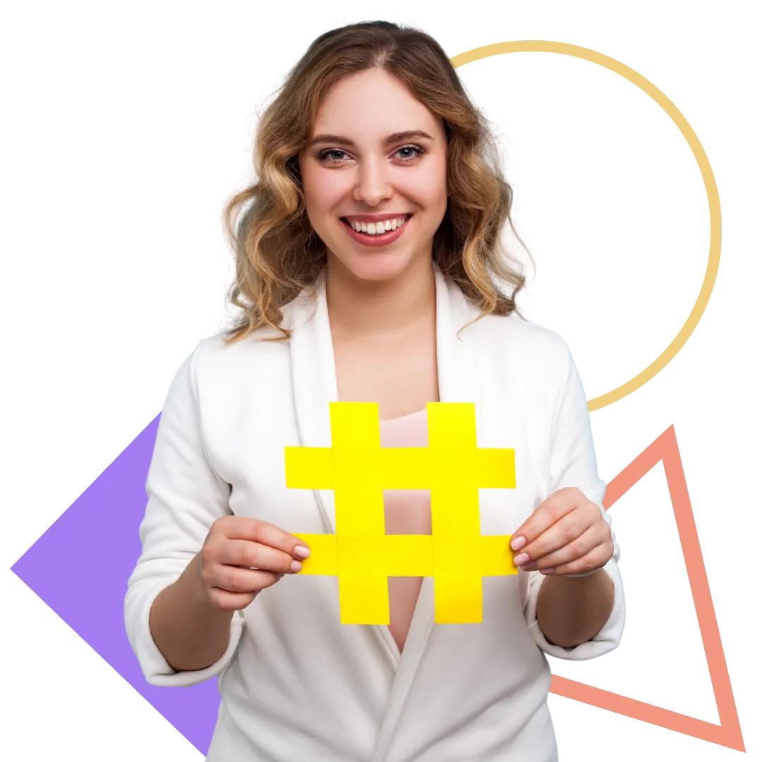 A woman holding a hashtag