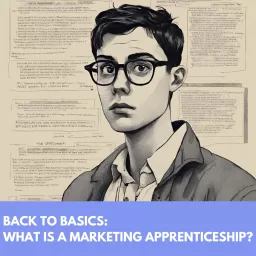 What is a marketing apprenticeship