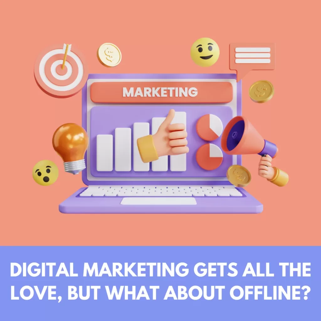 digital marketing and offline marketing