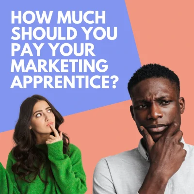 What should you pay your marketing apprentice?