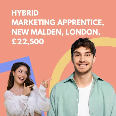 Hybrid marketing apprentice New Malden, London