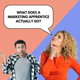 What does a marketing apprentice do?