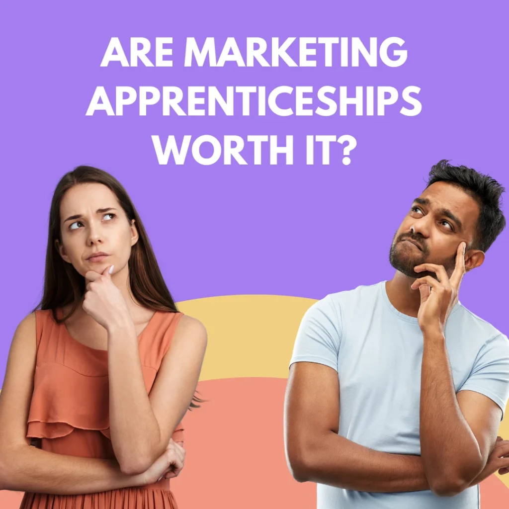 Is a digital marketing apprenticeship worth it?