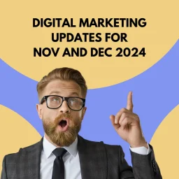 Digital marketing update for November 2024