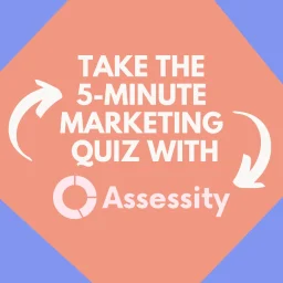 10-minute marketing quiz with Assessity