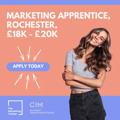 Marketing apprenticeship vacancy in Rochester