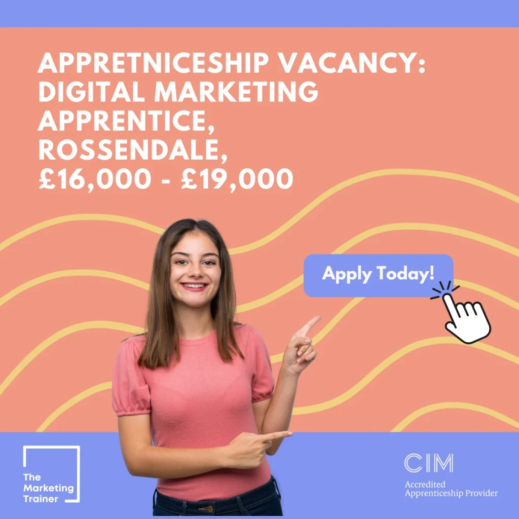 Digital Marketing Apprentice vacancy, Rossendale, Lancashire