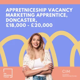 Marketing Apprentice, Doncaster